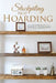 Stockpiling Not Hoarding by Nancy Sherman