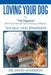 Loving your Dog by David Anderson