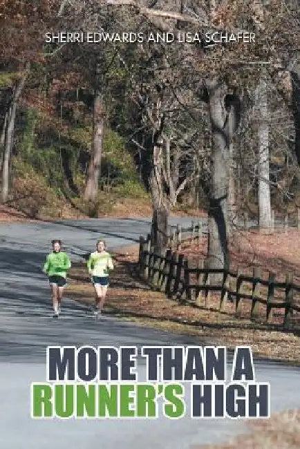 More than A Runner's High by Sherri Edwards