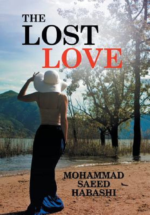 The Lost Love by Mohammad Saeed Habashi