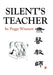 Silent's Teacher by Peggy Winnett