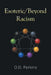 Esoteric/Beyond Racism by O. D. Perkins