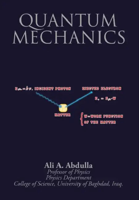 Quantum Mechanics by Ali a. Abdulla