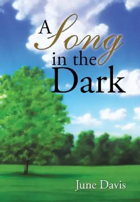 A Song in the Dark by June Davis