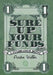 Sure Up Your Funds: A Fundraiser Depot by Preston S. Walker