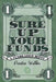 Sure Up Your Funds: A Fundraiser Depot by Preston S. Walker