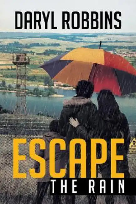 Escape the Rain by Daryl Robbins