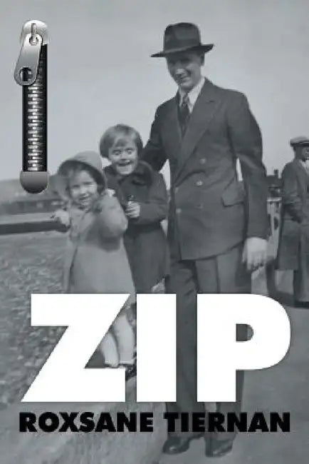 Zip by Roxsane Tiernan
