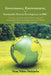 Governance, Environment, and Sustainable Human Development in DRC: The State, Civil Society and the Private economy and Environmental Policies in Chan by Nene Ndeta Mobimba
