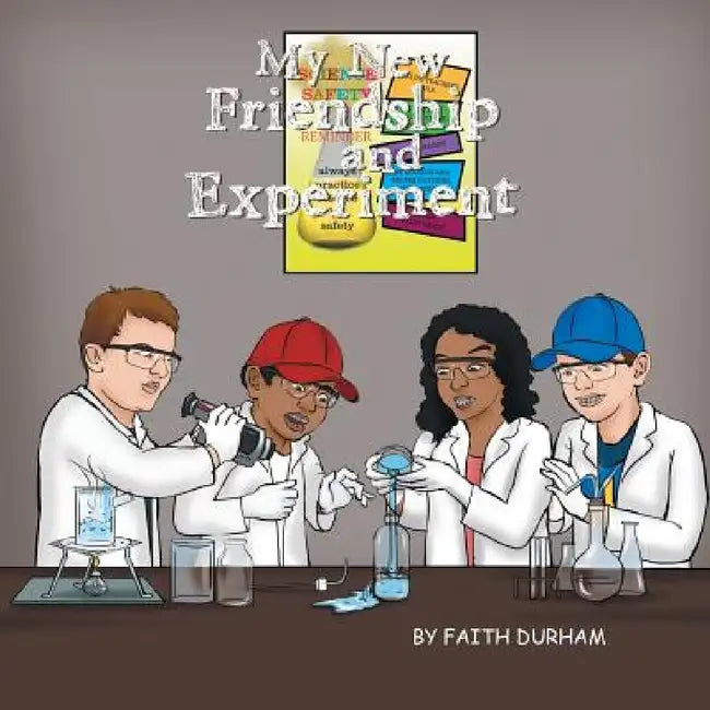 My New Friendship & Experiment by Faith Durham
