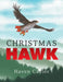 Christmas Hawk by Haven Caylor