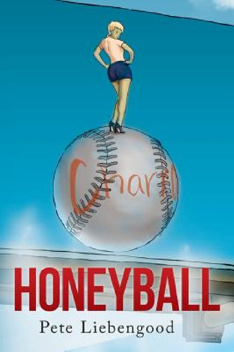 Honeyball by Pete Liebengood