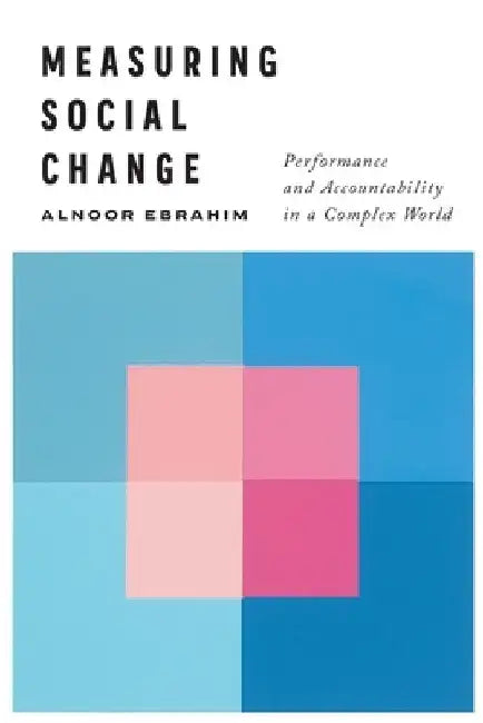 Measuring Social Change: Designing Metrics That Matter