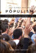 The Global Rise of Populism: Performance, Political Style, and Representation by Benjamin Moffitt