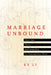 Marriage Unbound: State Law, Power, and Inequality in Contemporary China by Ke Li