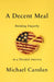 A Decent Meal: Building Empathy in a Divided America by Michael Carolan