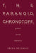 The Paranoid Chronotope: Power, Truth, Identity by Frida Beckman