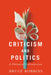 Criticism and Politics: A Polemical Introduction by Bruce Robbins
