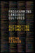 Programming Language Cultures: Automating Automation by Brian Lennon