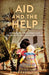 Aid and the Help: International Development and the Transnational Extraction of Care by Dinah Hannaford