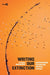 Writing Our Extinction: Anthropocene Fiction and Vertical Science by Patrick Whitmarsh