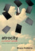 Atrocity: A Literary History by Bruce Robbins