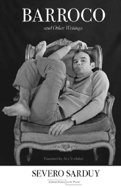 Barroco and Other Writings by Severo Sarduy
