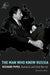 The Man Who Knew Russia: Richard Pipes, Humanist and Cold Warrior by Jonathan Daly