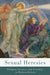 Sexual Heresies: Religion, Science, and Sexuality in Modern Britain by Joy Dixon
