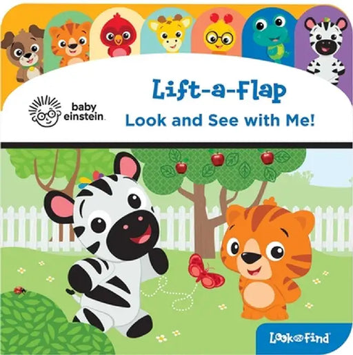 Baby Einstein: Look and See with Me!: Lift-A-Flap Look and Find by Pi Kids