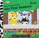 Baby Einstein: My First Seasons Peek-Through Pages by Pi Kids