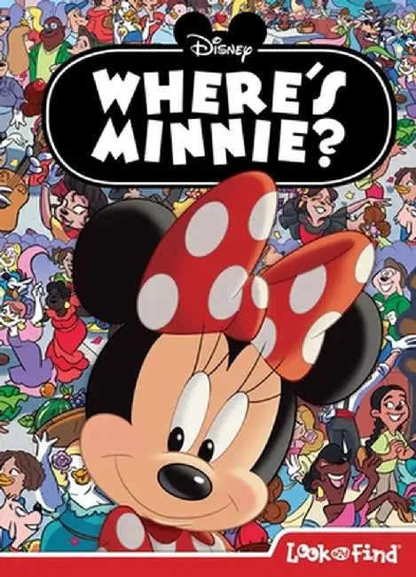 Disney: Where's Minnie? a Look and Find Book by Pi Kids