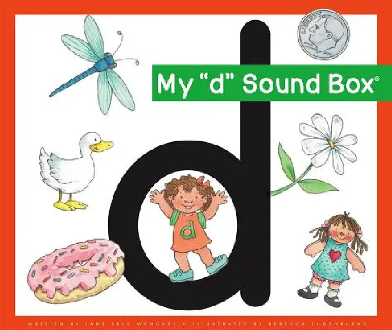 My 'd' Sound Box by Jane Belk Moncure, Rebecca Thornburgh