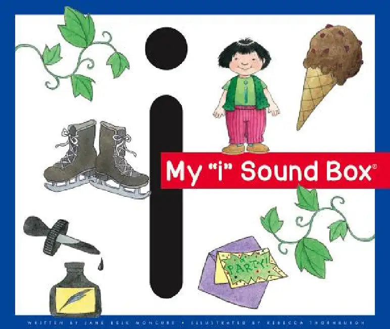 My 'i' Sound Box by Jane Belk Moncure, Rebecca Thornburgh