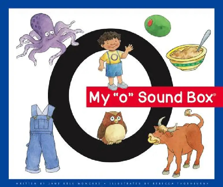 My 'o' Sound Box by Jane Belk Moncure, Rebecca Thornburgh