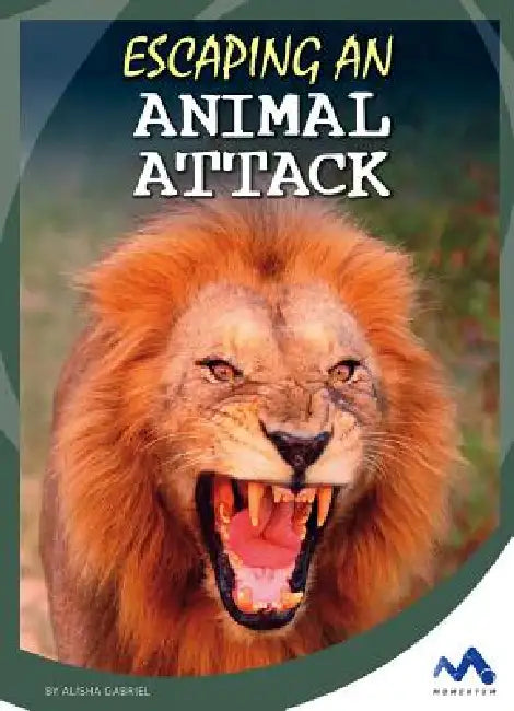 Escaping an Animal Attack by Alisha Gabriel