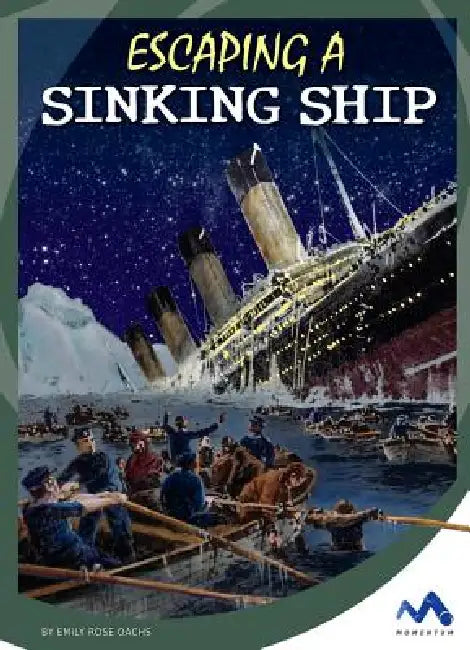 Escaping a Sinking Ship by Emily Rose Oachs