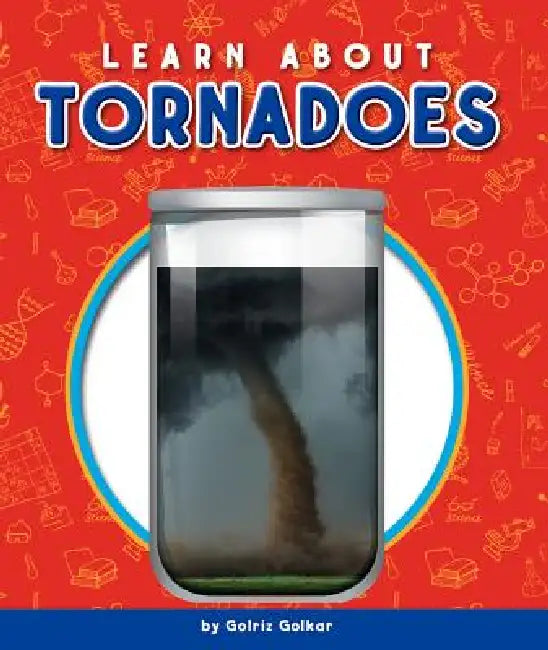 Learn about Tornadoes by Golriz Golkar