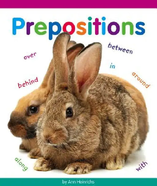 Prepositions by Ann Heinrichs