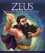 Zeus: King of the Gods, God of Sky and Storms by Teri Temple