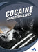 Cocaine: Affecting Lives by Holly B. Martin