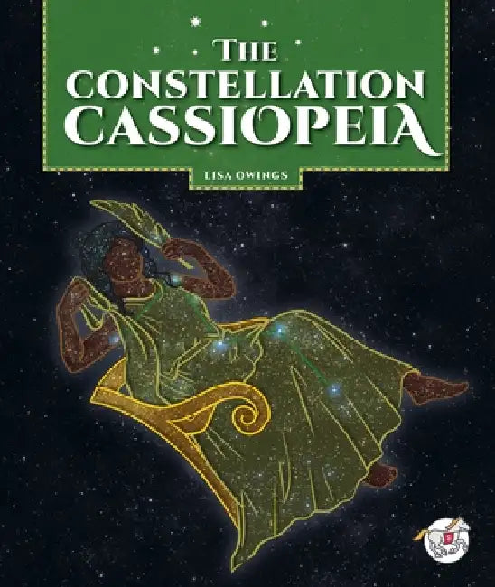 The Constellation Cassiopeia by Lisa Owings