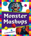 Monster Mashups by Tora Stephenchel