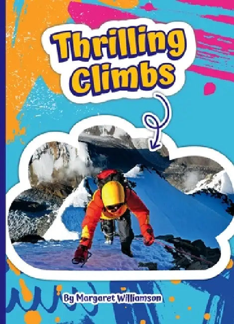 Thrilling Climbs by Margaret Williamson