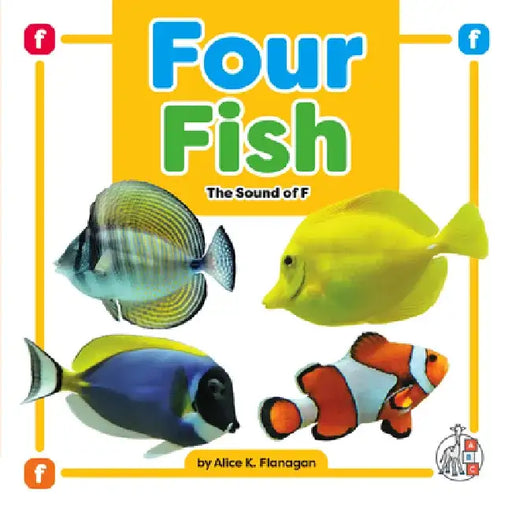 Four Fish: The Sound of F by Alice K. Flanagan