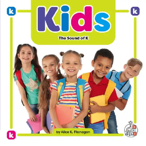 Kids: The Sound of K by Alice K. Flanagan