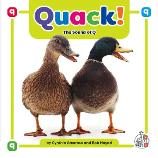 Quack!: The Sound of Q by Cynthia Amoroso