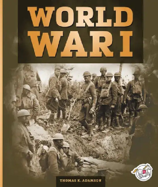 World War I by Thomas K. Adamson