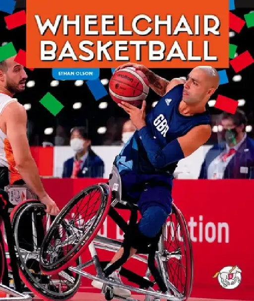 Wheelchair Basketball by Ethan Olson