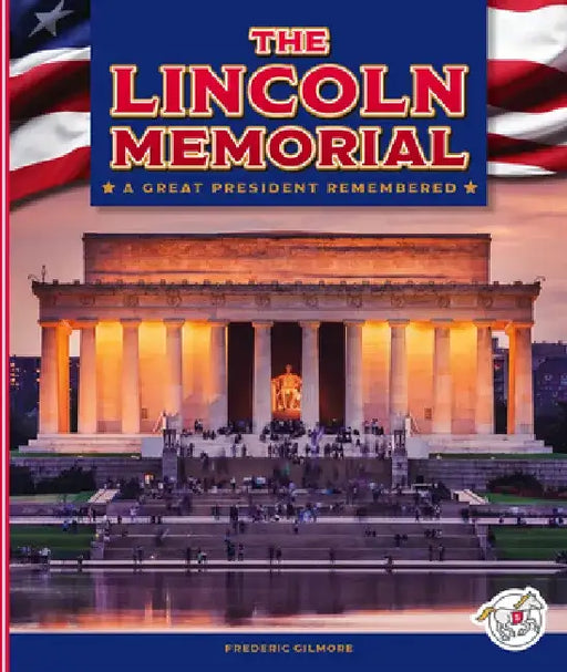 The Lincoln Memorial by Frederic Gilmore